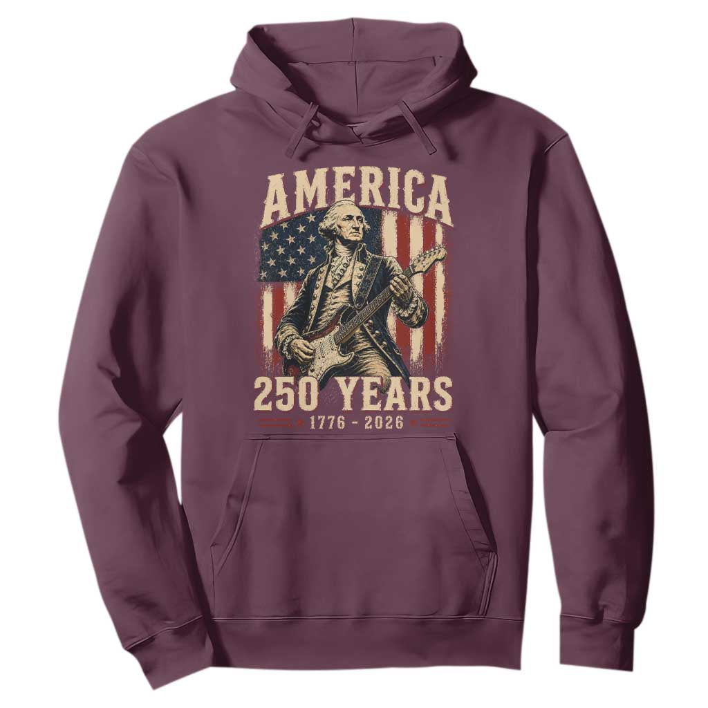 George Washington Playing Guitar 4th July US 250th Anniversary Hoodie TS11 Maroon Print Your Wear