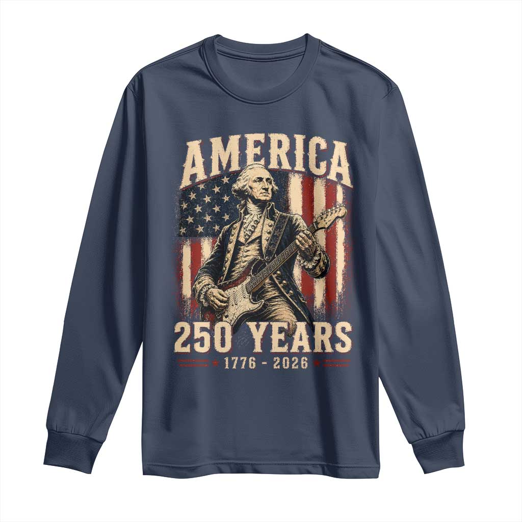 George Washington Playing Guitar 4th July US 250th Anniversary Long Sleeve Shirt TS11 Navy Print Your Wear