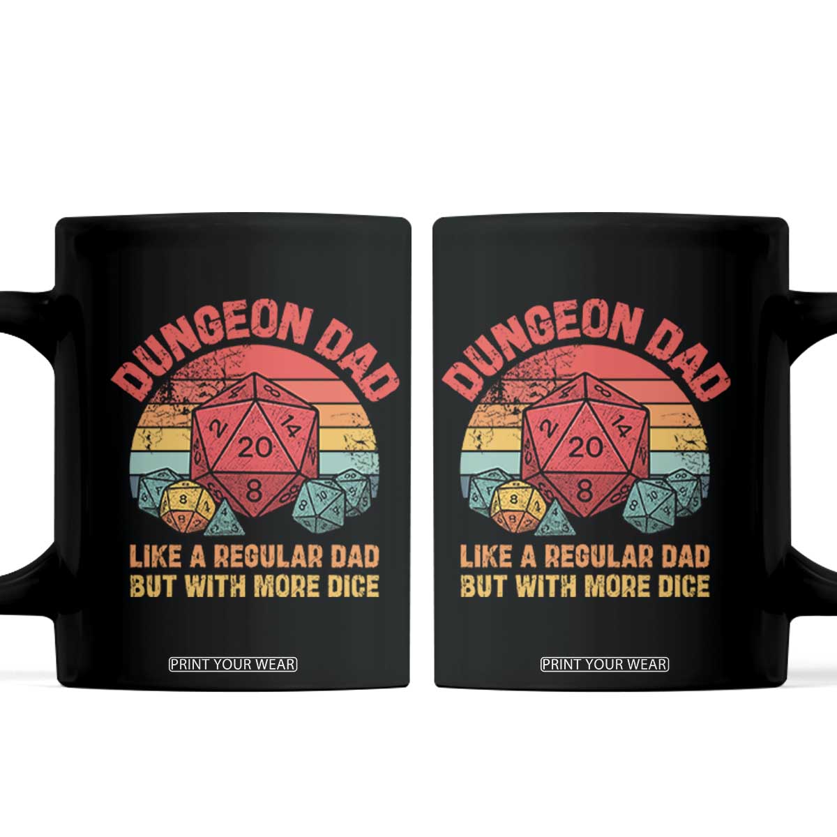 Dungeon Dad Like A Regular Dad But With More Dice Coffee Mug RPG Father Gamer TS11 Black Print Your Wear