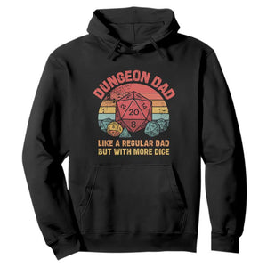 Dungeon Dad Like A Regular Dad But With More Dice Hoodie RPG Father Gamer TS11 Black Print Your Wear