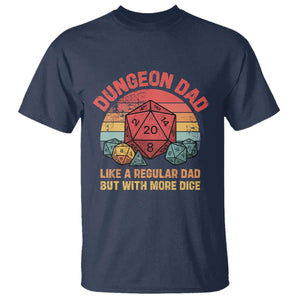 Dungeon Dad Like A Regular Dad But With More Dice T Shirt RPG Father Gamer TS11 Navy Print Your Wear