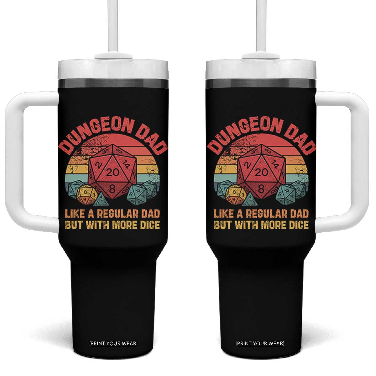 Dungeon Dad Like A Regular Dad But With More Dice Tumbler With Handle RPG Father Gamer TS11 One Size: 40 oz Black Print Your Wear