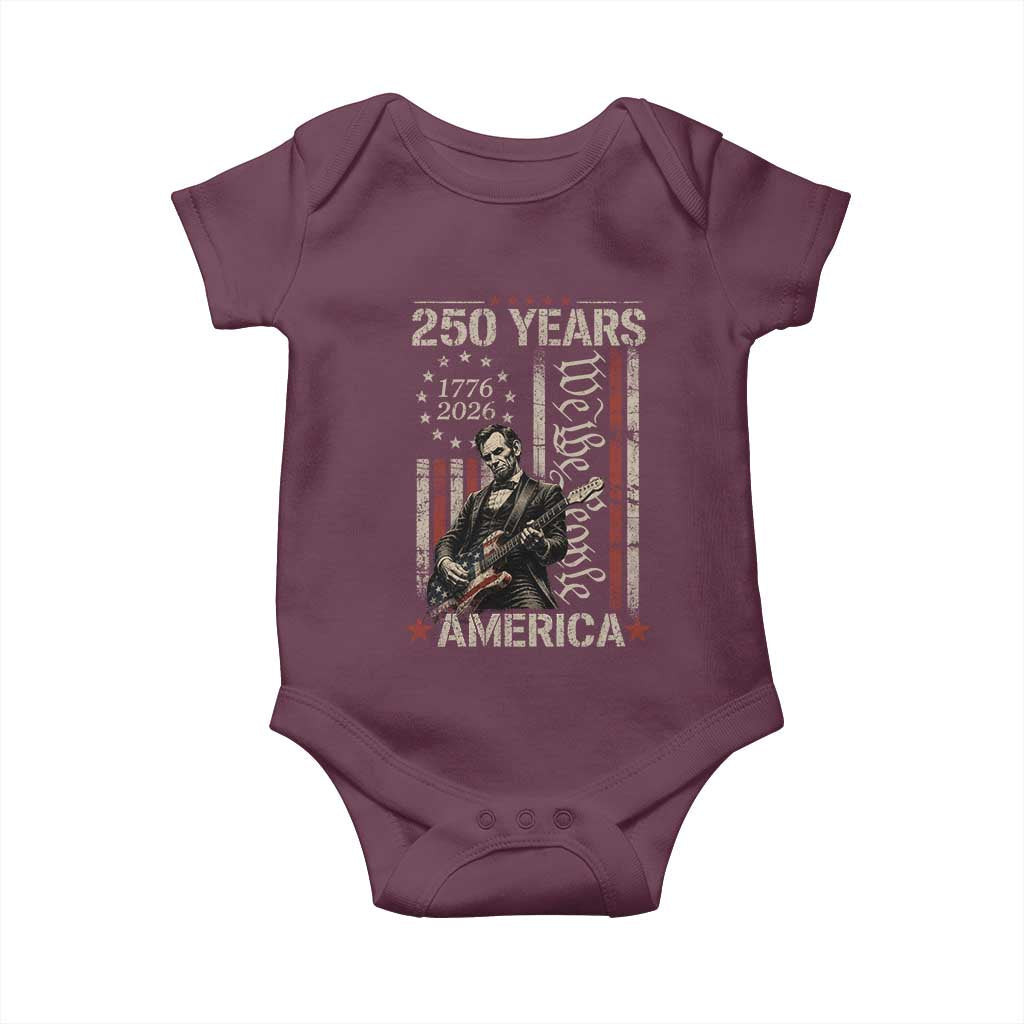 Abraham Lincoln Playing Guitar 4th July 250 Years America Baby Onesie TS11 Maroon Print Your Wear