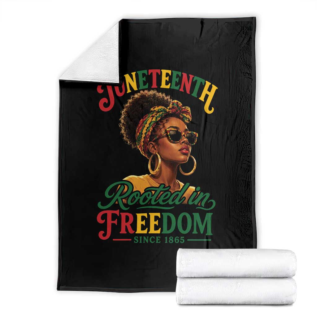Juneteenth Rooted In Freedom Since 1865 Throw Blanket Black Women African American TS11 Black Print Your Wear