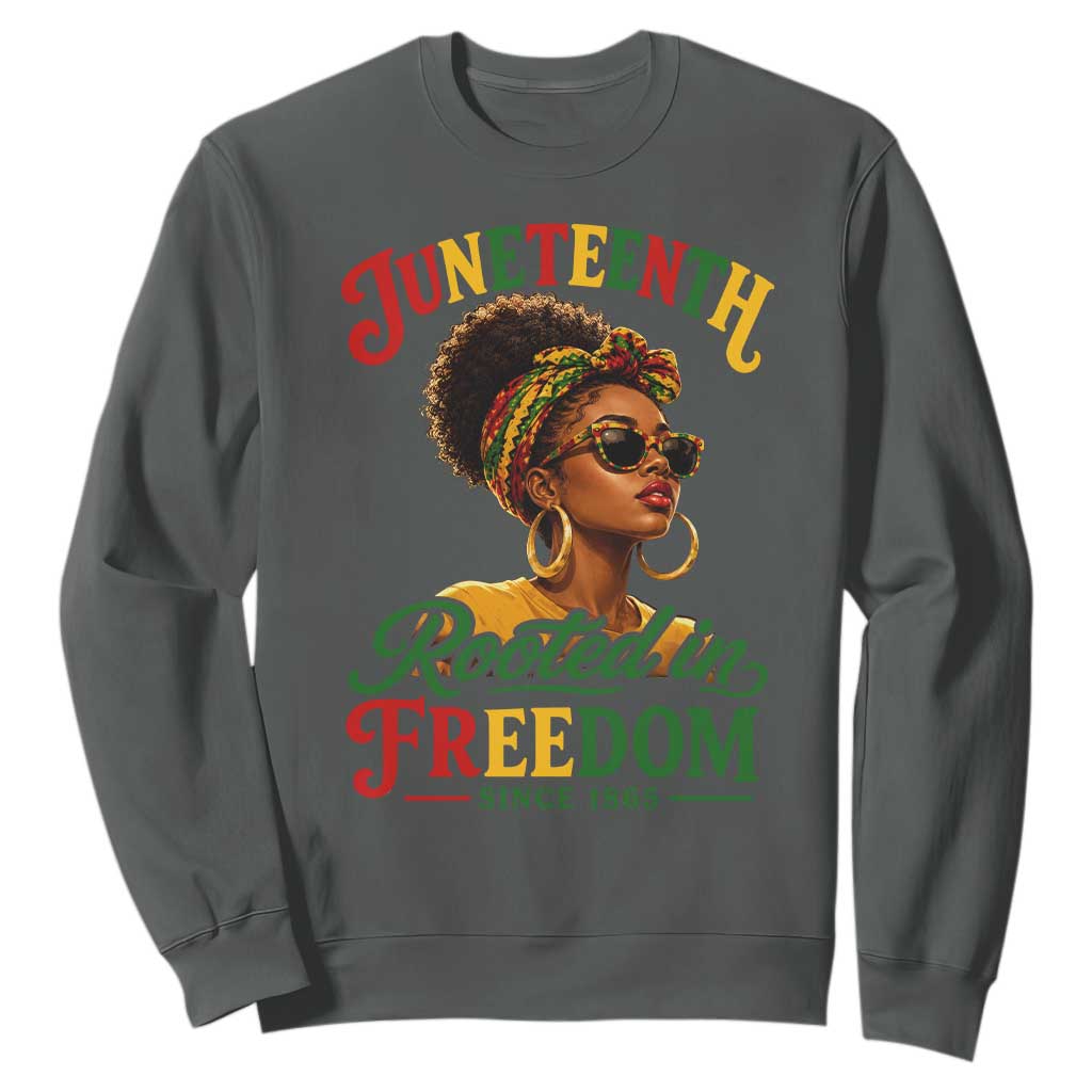 Juneteenth Rooted In Freedom Since 1865 Sweatshirt Black Women African American TS11 Dark Heather Print Your Wear