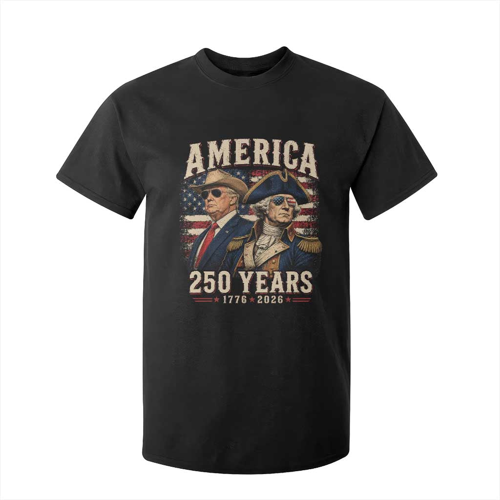 250th Anniversary USA George Washington and US Nations Leader T Shirt For Kid America 250 Years 1776 2026 TS11 Black Print Your Wear