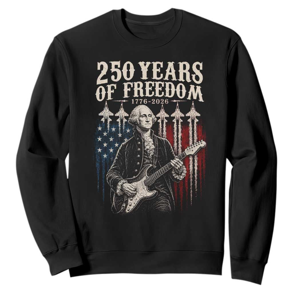 George Washington Playing Guitar 250 Years of Freedom Sweatshirt TS11 Black Print Your Wear