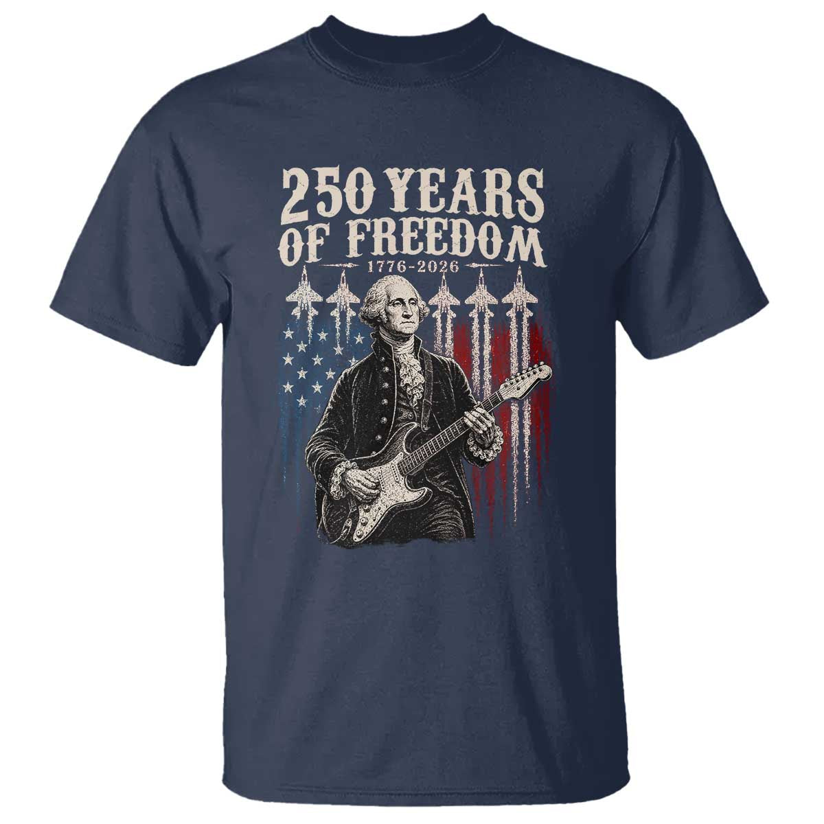 George Washington Playing Guitar 250 Years of Freedom T Shirt TS11 Navy Print Your Wear