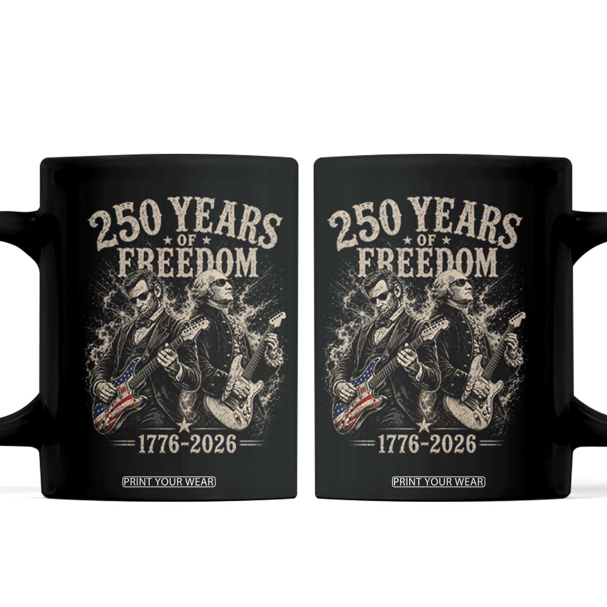 George Washington Lincoln Playing Guitar USA 250th Anniversary Coffee Mug 250 Years Of Freedom 1776 2026 TS11 Black Print Your Wear