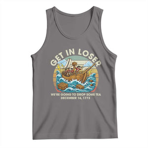Get in Loser We're Going to Drop Some Tea Tank Top Funny 4th of July TS11 Deep Heather Print Your Wear