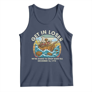 Get in Loser We're Going to Drop Some Tea Tank Top Funny 4th of July TS11 Navy Print Your Wear