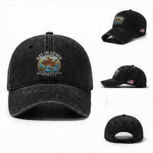Get in Loser We're Going to Drop Some Tea Washed Cotton Baseball Cap Funny 4th of July TS11 Washed Cap Universal Fit Black Print Your Wear