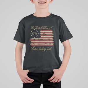 Funny The British Blew A Thirteen Colony Lead T Shirt For Kid 4Th Of July Betsy Ross Flag TS11 Black Print Your Wear