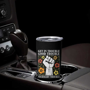 John Lewis Quote Tumbler Cup Get In Good Necessary Trouble Civil Rights Handfist TS11 Print Your Wear