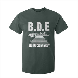 Funny BDE Big Dock Energy T Shirt For Kid Lake And Boating Lover TS11 Dark Forest Green Print Your Wear