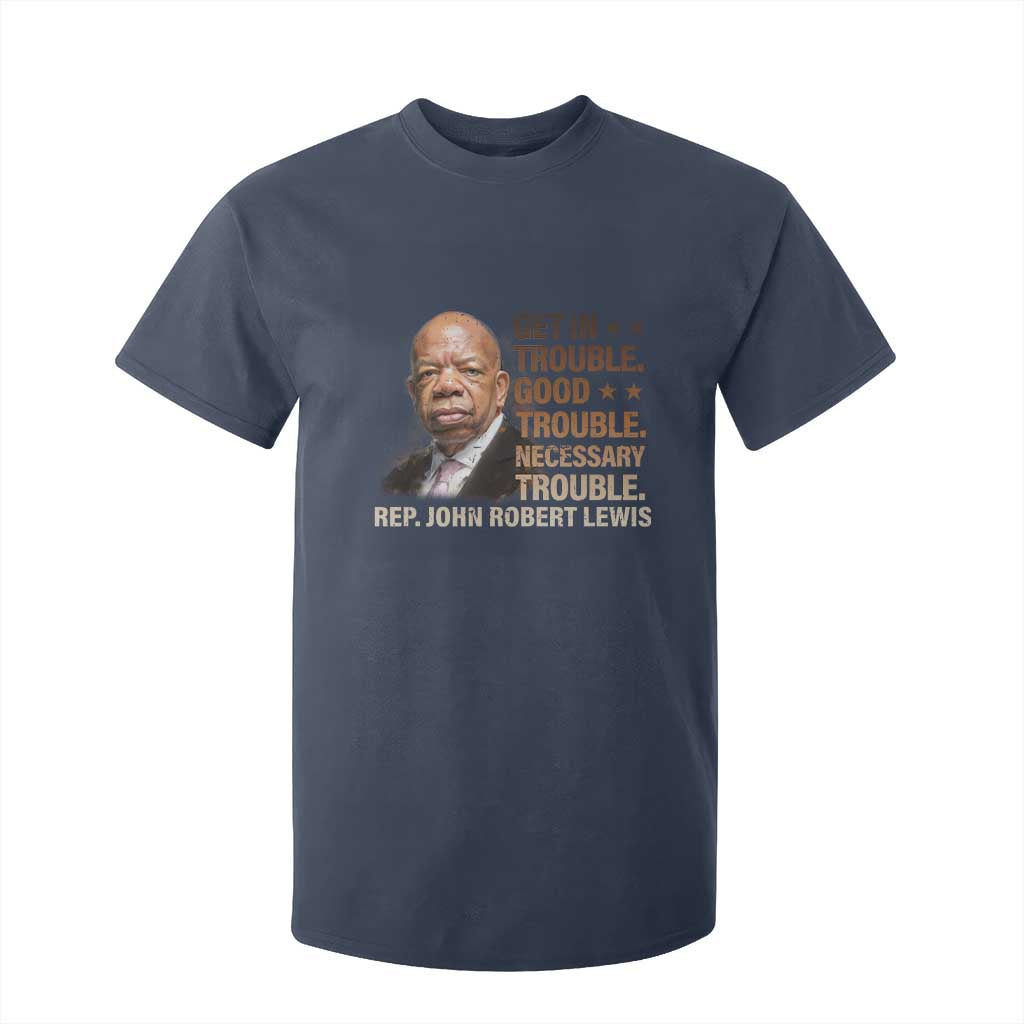 Rep John Lewis T Shirt For Kid Get In Good Necessary Trouble Social Justice TS11 Navy Print Your Wear