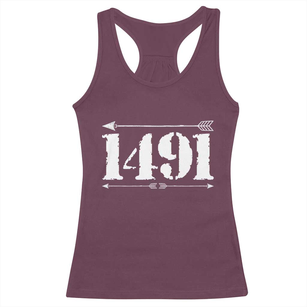Proud Native American 1491 Indigenous People Day Racerback Tank Top TS11 Maroon Print Your Wear