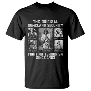 The Original Homeland Security Fighting Terrorism Since 1492 T Shirt - Native American TS11 Black Print Your Wear