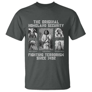 The Original Homeland Security Fighting Terrorism Since 1492 T Shirt - Native American TS11 Dark Heather Print Your Wear