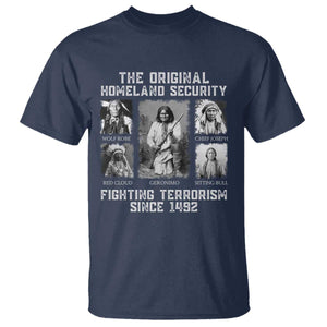 The Original Homeland Security Fighting Terrorism Since 1492 T Shirt - Native American TS11 Navy Print Your Wear