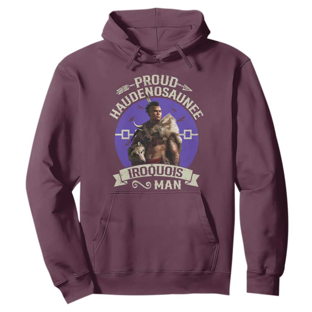 Proud Haudenosaunee Iroquois Man Hoodie Mohawk Tribe Native American TS11 Maroon Print Your Wear