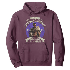 Proud Haudenosaunee Iroquois Man Hoodie Mohawk Tribe Native American TS11 Maroon Print Your Wear