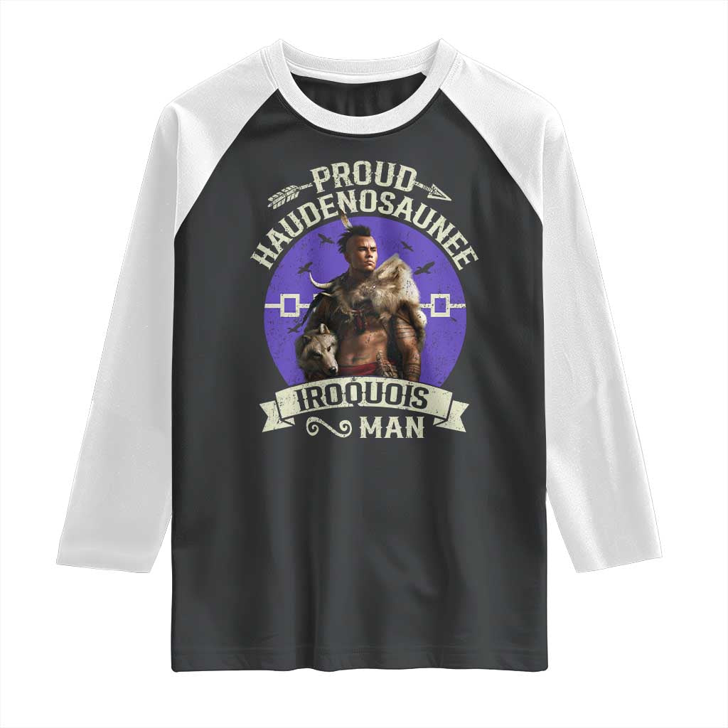 Proud Haudenosaunee Iroquois Man Raglan Shirt Mohawk Tribe Native American TS11 Black White Print Your Wear