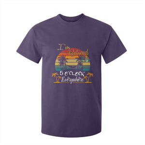 Funny I Am Retired It Is 5 Oclock Everywhere T Shirt For Kid Summer Retirement TS11 Purple Print Your Wear