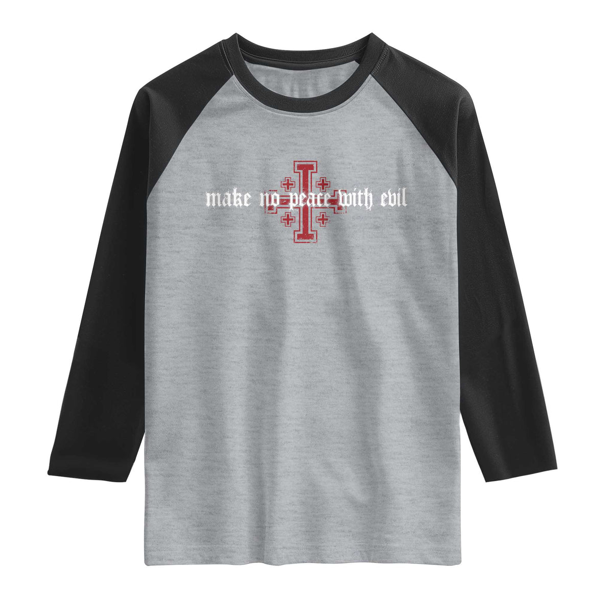Make No Peace with Evil Knight Templar Jerusalem Crusade Cross Raglan Shirt TS11 Heather Gray Black Print Your Wear
