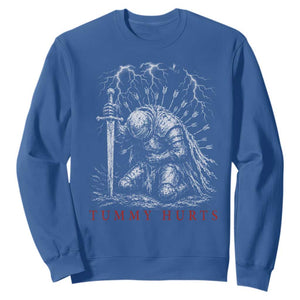 Tummy Hurts Funny Medieval Knight Dark Fantasy Humor Sweatshirt TS11 Royal Blue Print Your Wear