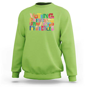 Voting Prevents Unwanted Presidencies Sweatshirt US Election Political 2024 TS11 Lime Print Your Wear