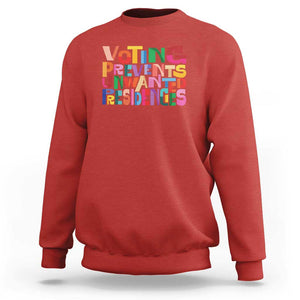 Voting Prevents Unwanted Presidencies Sweatshirt US Election Political 2024 TS11 Red Print Your Wear