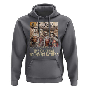 Native American Hoodie The Original Founding Fathers We The People Indian Tribe Chief TS11 Charcoal Print Your Wear