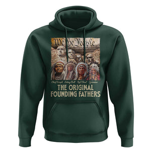 Native American Hoodie The Original Founding Fathers We The People Indian Tribe Chief TS11 Dark Forest Green Print Your Wear