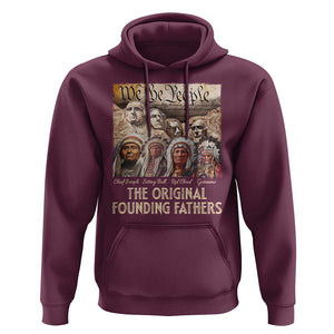 Native American Hoodie The Original Founding Fathers We The People Indian Tribe Chief TS11 Maroon Print Your Wear