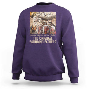 Native American Sweatshirt The Original Founding Fathers We The People Indian Tribe Chief TS11 Purple Print Your Wear