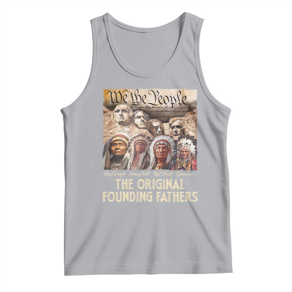 Native American Tank Top The Original Founding Fathers We The People Indian Tribe Chief TS11 Athletic Heather Print Your Wear