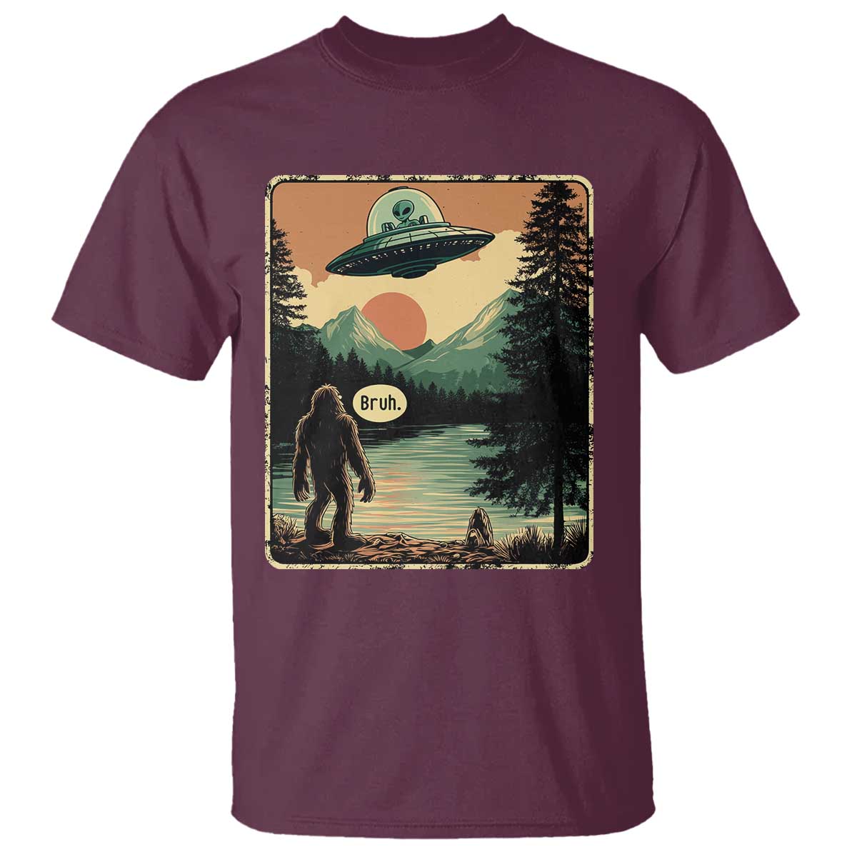 Funny Bigfoot Sasquatch Alien Spaceship UFO Introvert Bruh T Shirt TS11 Maroon Print Your Wear
