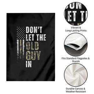 Funny Dont Let The Old Guy In Garden Flag Vintage Camo American Flag TS11 Print Your Wear