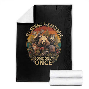 All Animals Are Pettable Some Only Once Throw Blanket Retro Wild Animals TS11 Black Print Your Wear