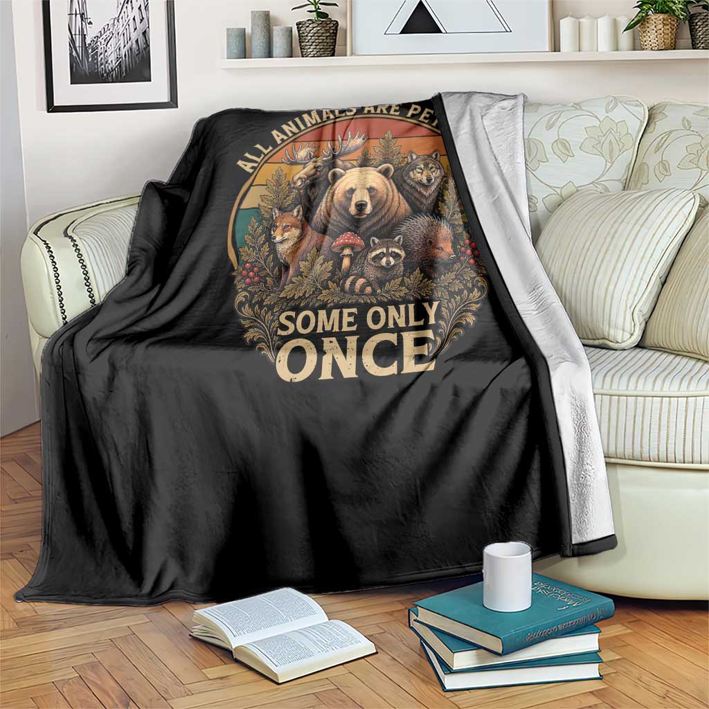 All Animals Are Pettable Some Only Once Throw Blanket Retro Wild Animals TS11 Print Your Wear