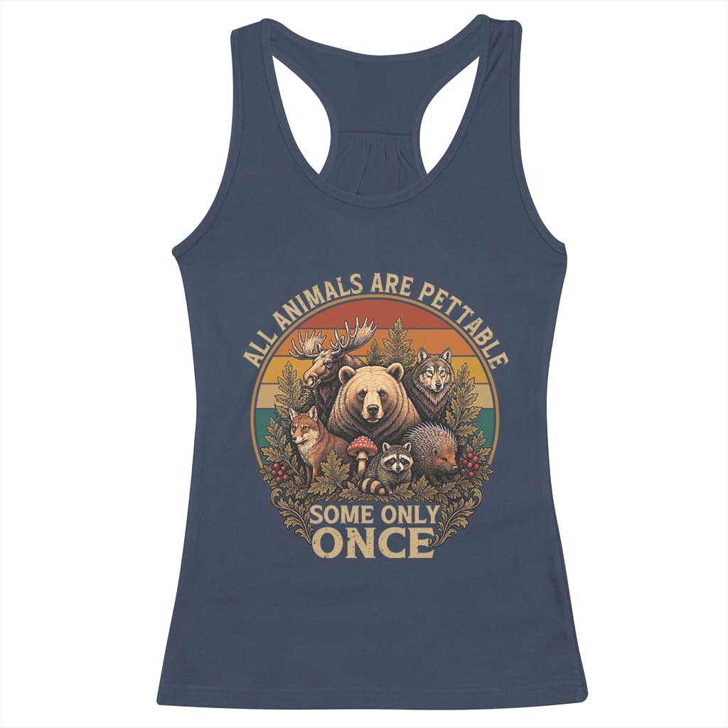 All Animals Are Pettable Some Only Once Racerback Tank Top Retro Wild Animals TS11 Navy Print Your Wear