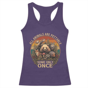All Animals Are Pettable Some Only Once Racerback Tank Top Retro Wild Animals TS11 Purple Print Your Wear
