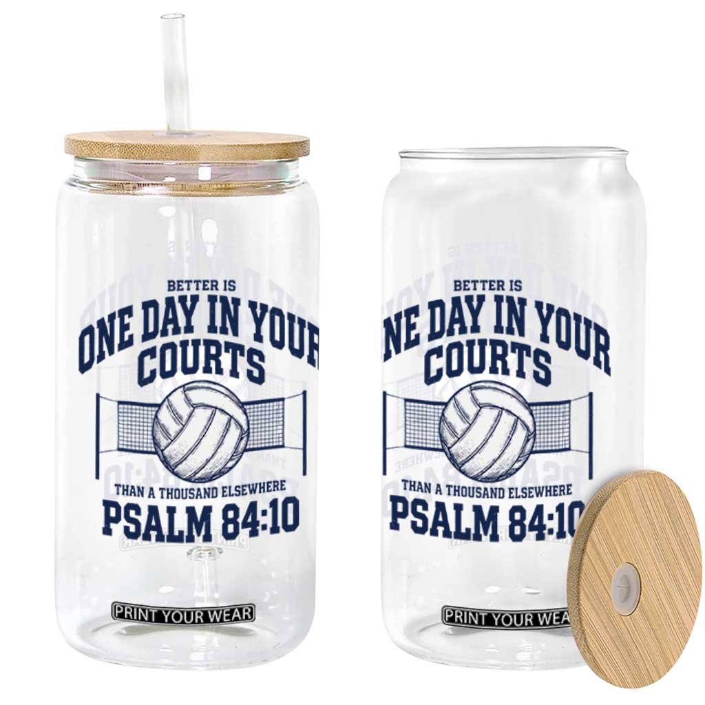 Funny Volleyball Christian Glass Can Better Is One Day In Your Courts Than A Thousand Elsewhere TS11 Print Your Wear
