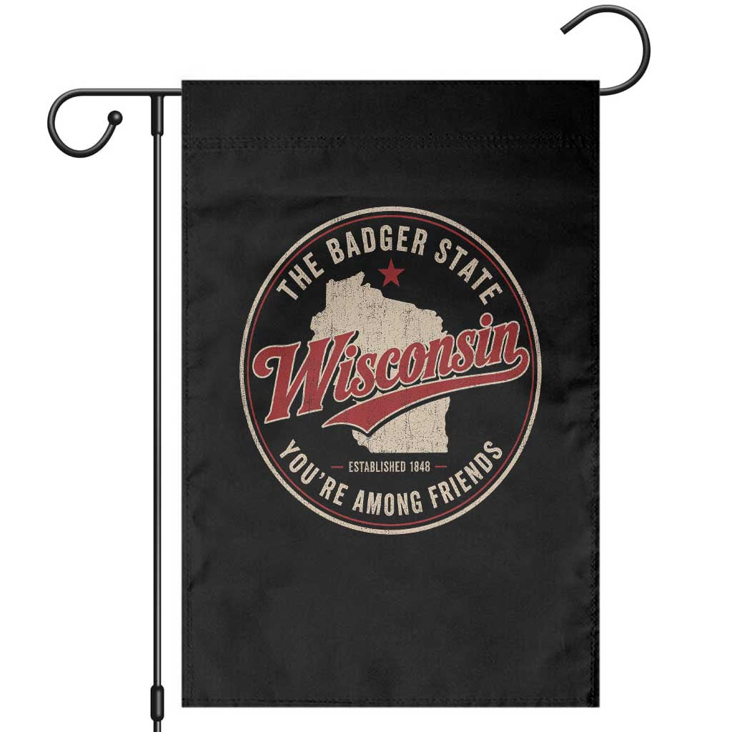 Wisconsin The Badger State Garden Flag You're Among Friends Retro WI State