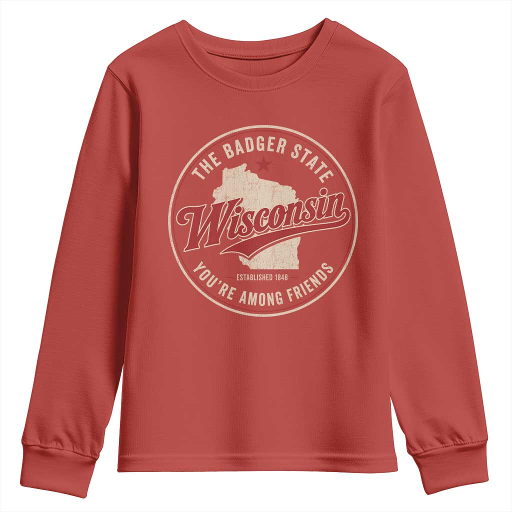 Wisconsin The Badger State Youth Sweatshirt You're Among Friends Retro WI State TS11 Red Print Your Wear
