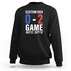 Trump Supporter Sweatshirt Election 2024 Game 0 2 Score July September Never Surrender TS11 Black Print Your Wear