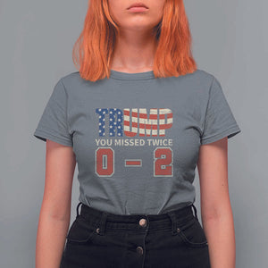 Trump Supporter T Shirt For Women Trump You Missed Twice 0 2 American Flag Vintage Political TS11 Charcoal Print Your Wear