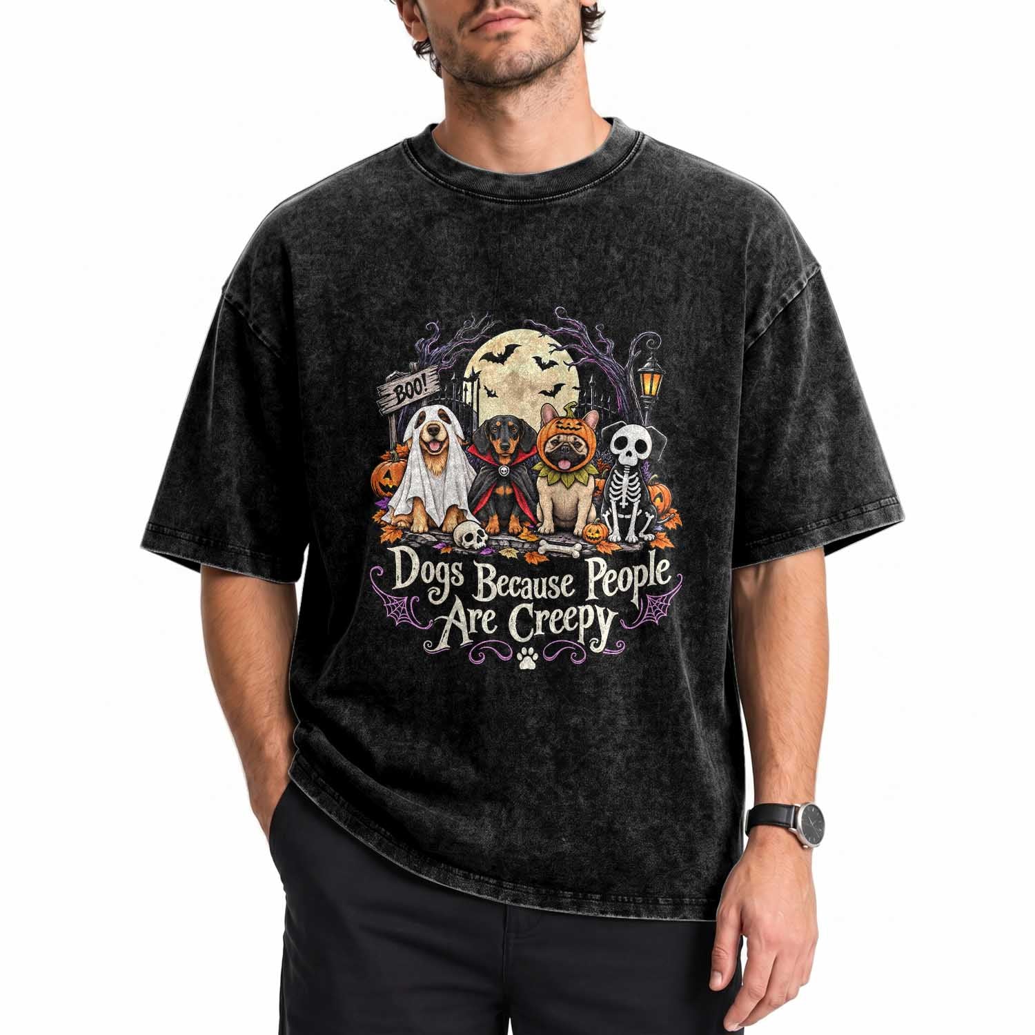 Funny Halloween Dogs Because People Are Creepy Washed Cotton T-Shirt Spooky Puppy Lover