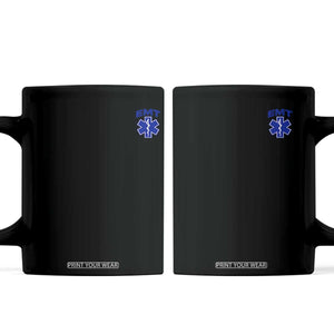 EMT Paramedic Emergency Medical Technician First Responder Coffee Mug